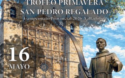TROFEO PRIMAVERA SAN PEDRO REGALADO 2026